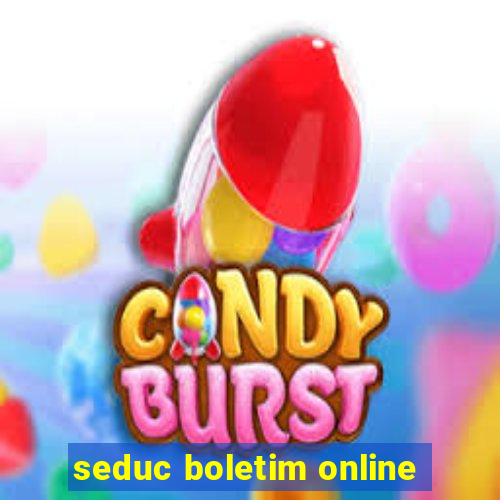 seduc boletim online