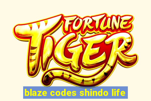 blaze codes shindo life