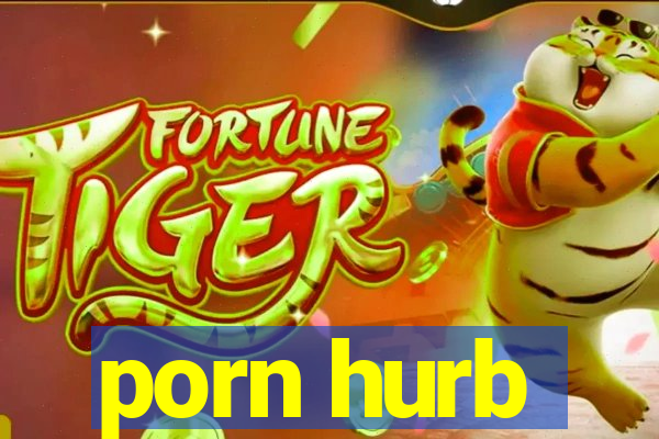 porn hurb