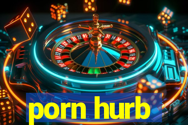 porn hurb