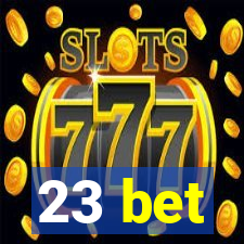 23 bet