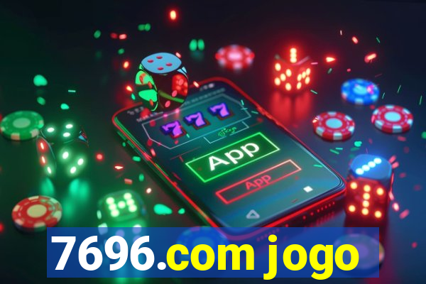 7696.com jogo