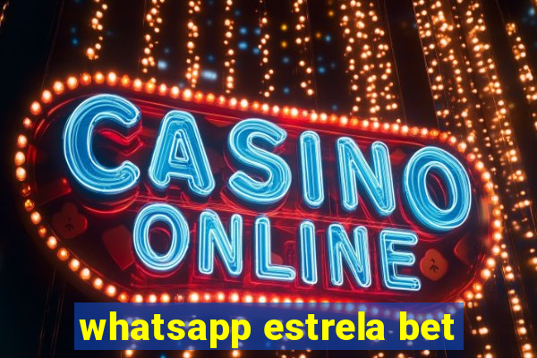 whatsapp estrela bet