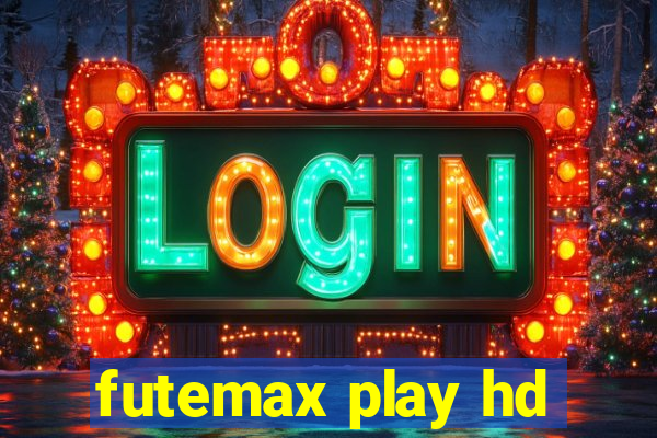 futemax play hd