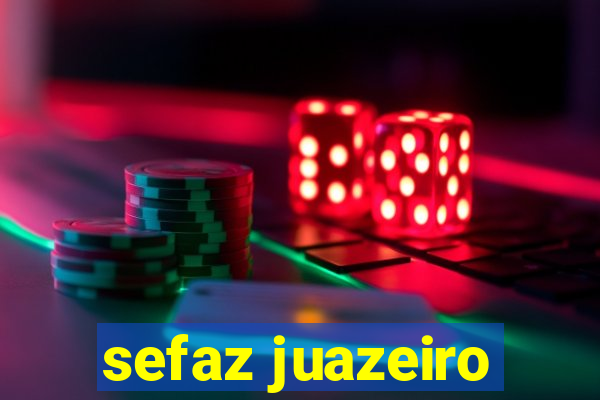 sefaz juazeiro