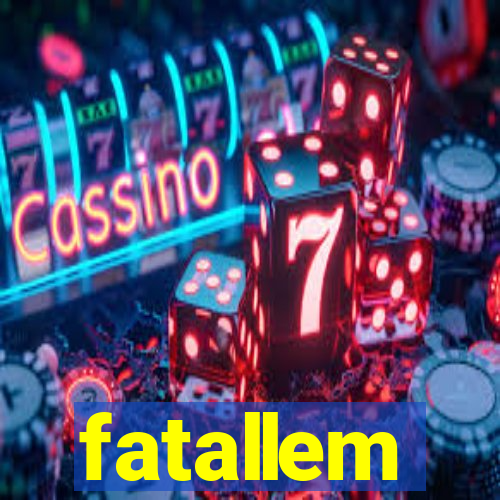 fatallem