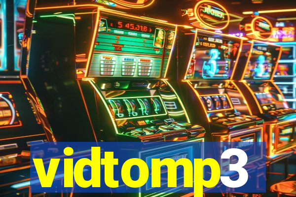 vidtomp3