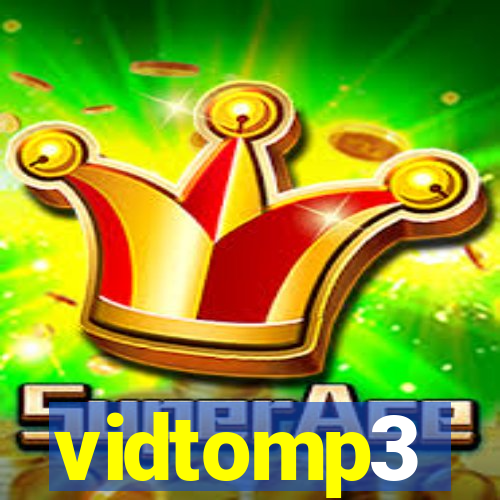 vidtomp3