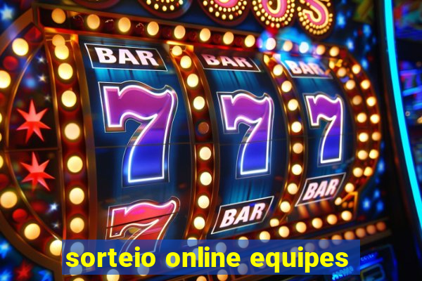 sorteio online equipes