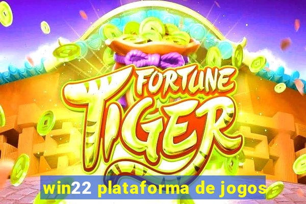 win22 plataforma de jogos