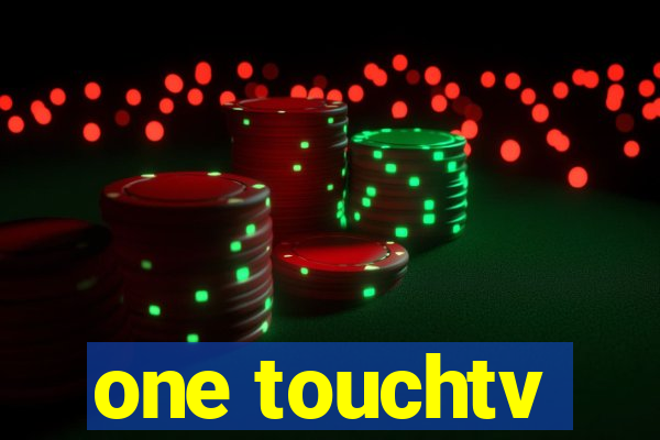 one touchtv