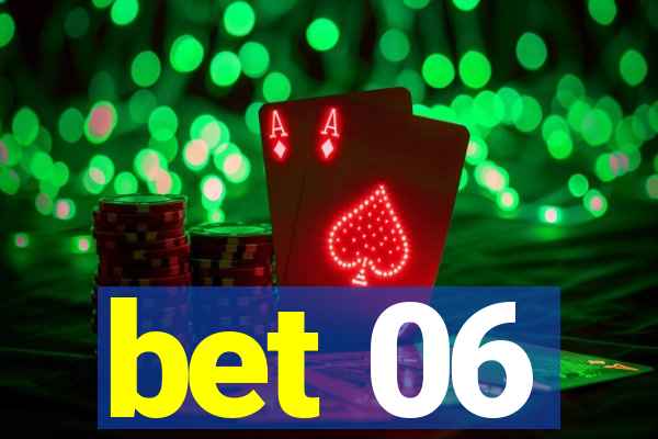 bet 06