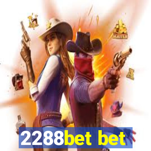 2288bet bet