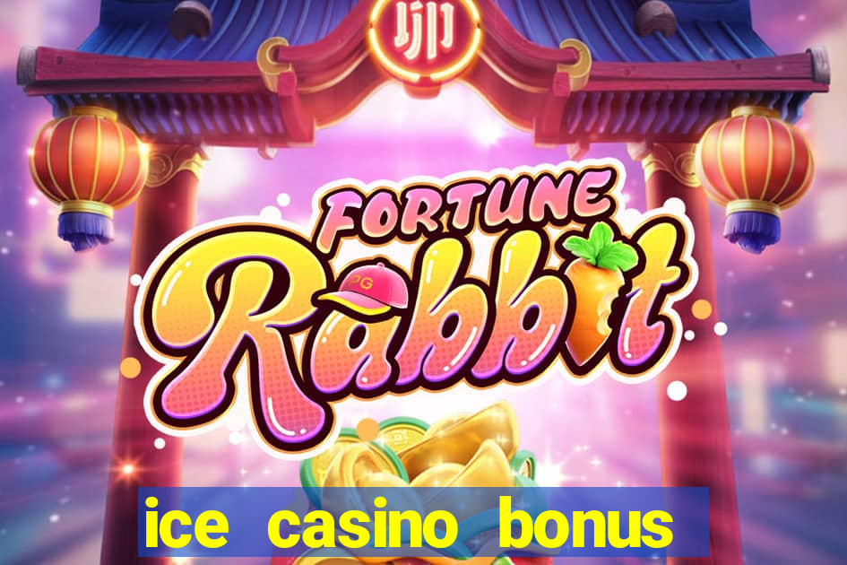 ice casino bonus 25 euro