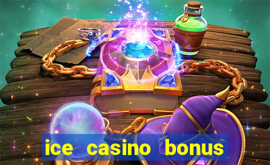 ice casino bonus 25 euro