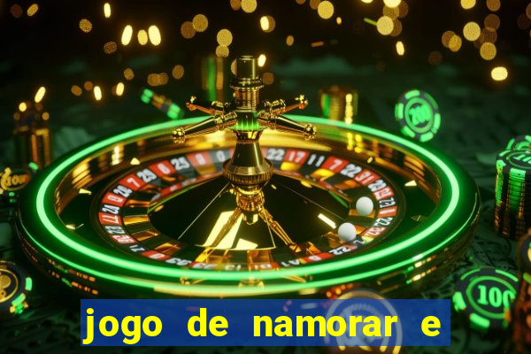 jogo de namorar e fazer filho