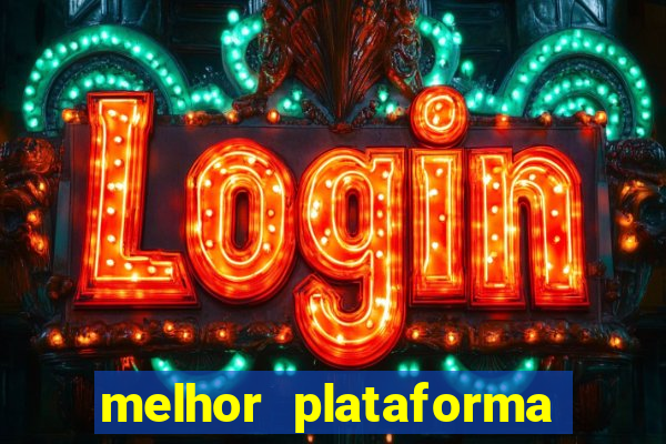 melhor plataforma de jogos para ganhar dinheiro