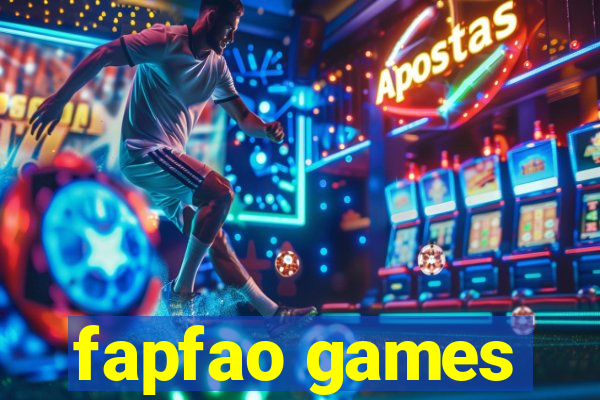 fapfao games