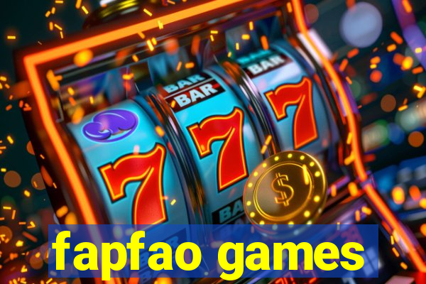 fapfao games