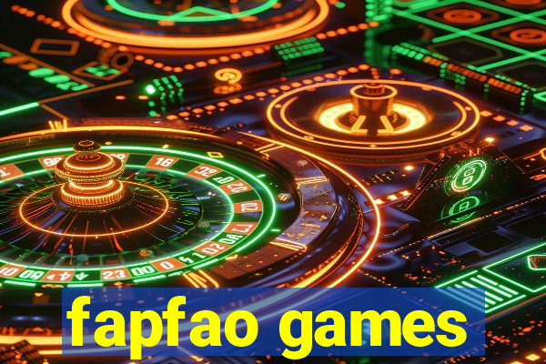 fapfao games