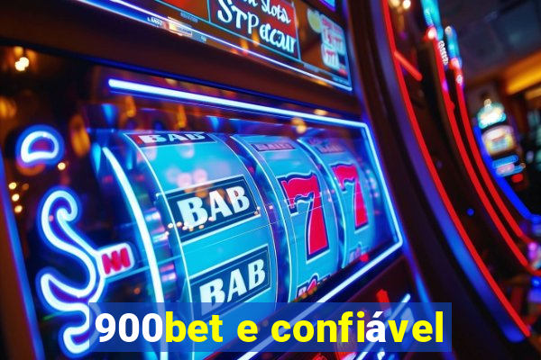 900bet e confiável