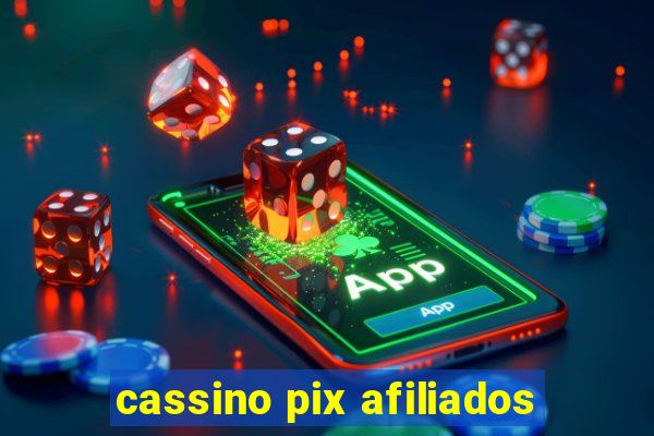 cassino pix afiliados