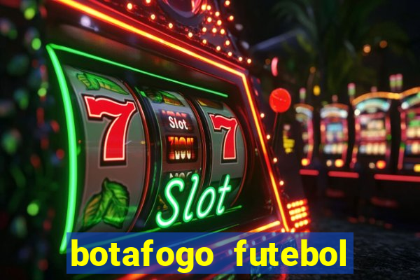 botafogo futebol play hd