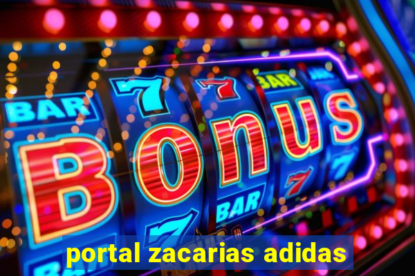 portal zacarias adidas