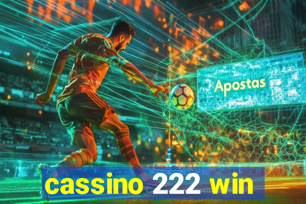 cassino 222 win