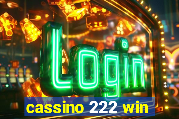 cassino 222 win