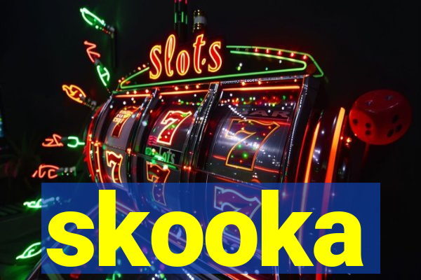 skooka