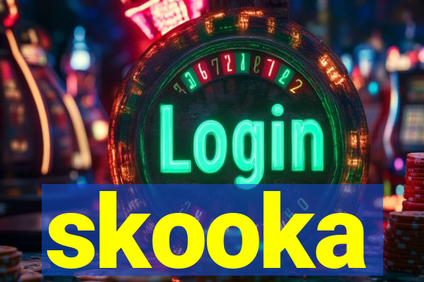 skooka