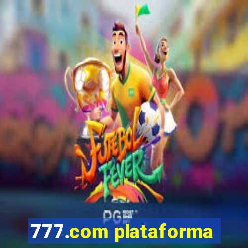 777.com plataforma