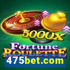 475bet.com