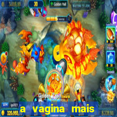 a vagina mais bonita do brasil