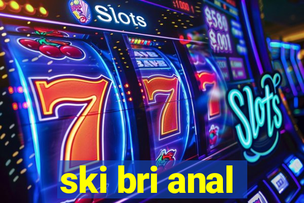 ski bri anal