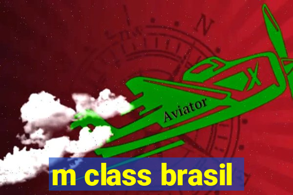 m class brasil