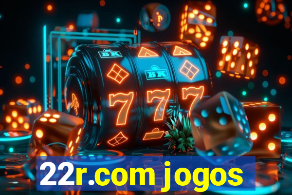 22r.com jogos