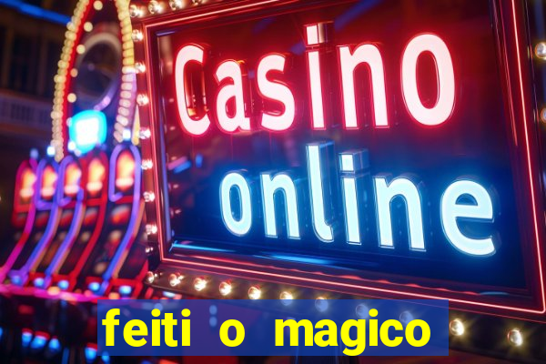 feiti o magico manga ler online