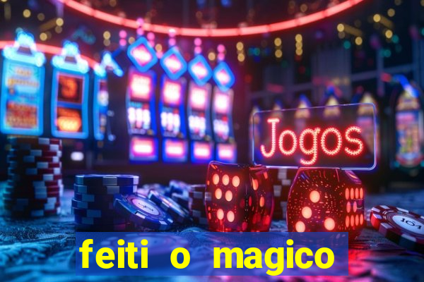 feiti o magico manga ler online