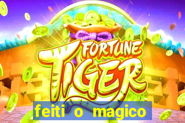 feiti o magico manga ler online