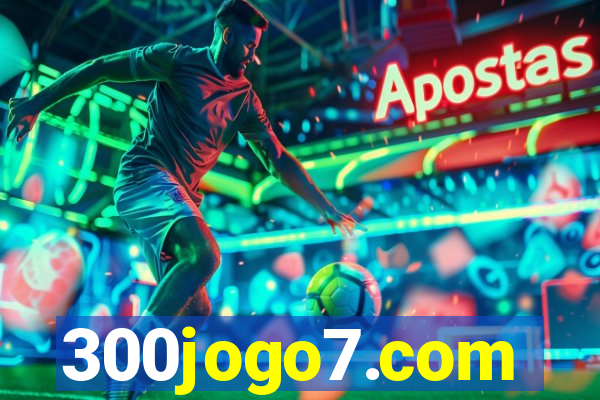 300jogo7.com