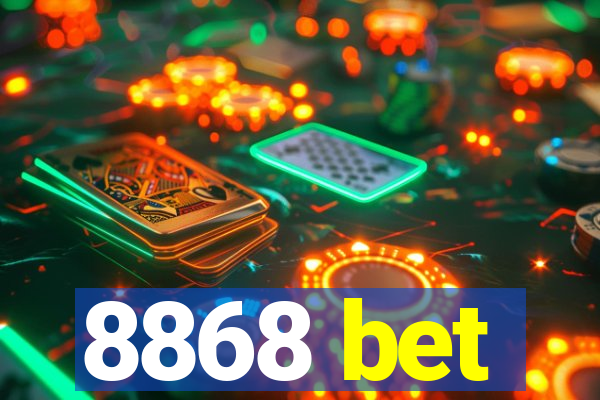 8868 bet