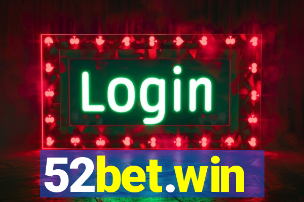 52bet.win