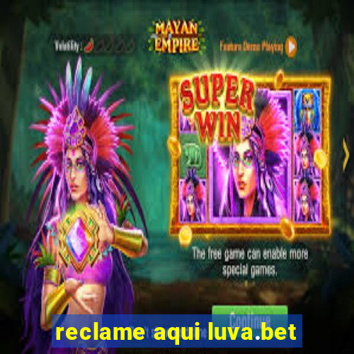 reclame aqui luva.bet