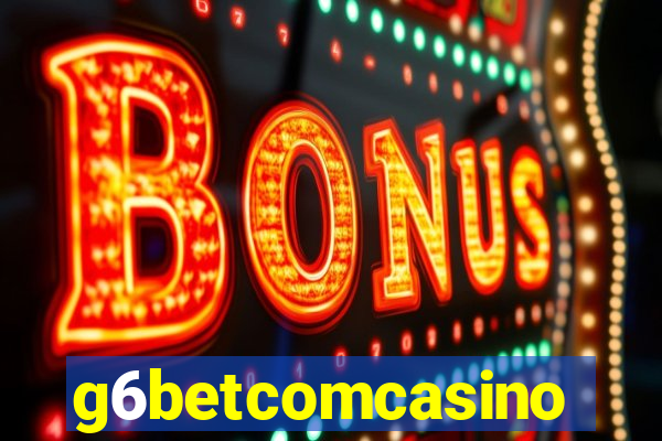 g6betcomcasino