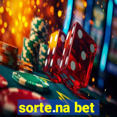 sorte.na bet