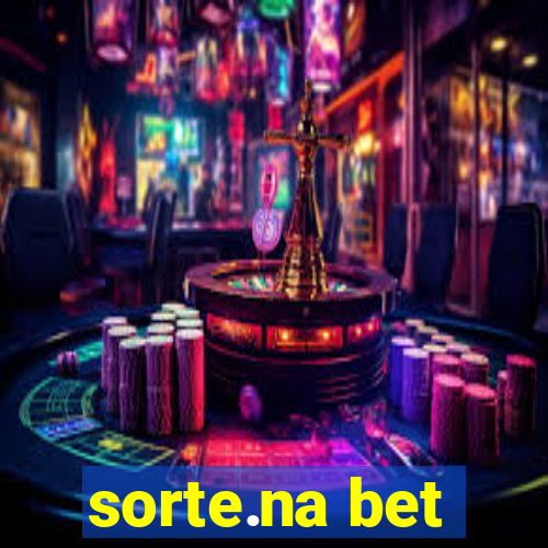 sorte.na bet