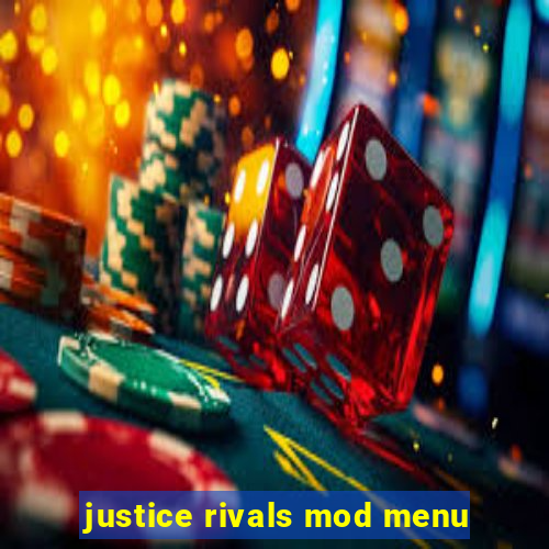 justice rivals mod menu