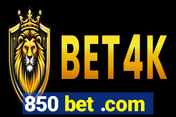 850 bet .com